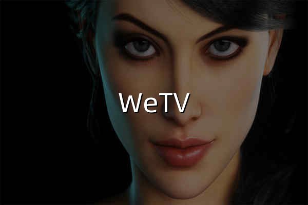 WeTV - 免費觀看國產劇、韓劇、日劇、泰劇、動漫、電影和其他豐富的影片內容。平台提供泰語、印尼語和馬來語字幕和配音服務，滿足不同地區使用者的需求。註冊成為 WeTV VIP，即可觀賞無廣告節目，並 - 官网预览