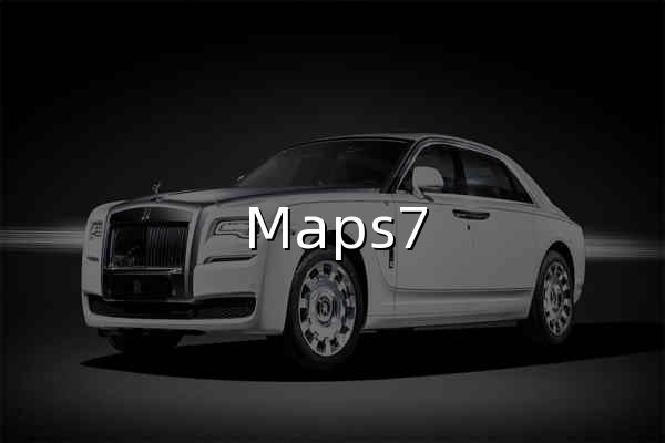 Maps7 - 官网预览
